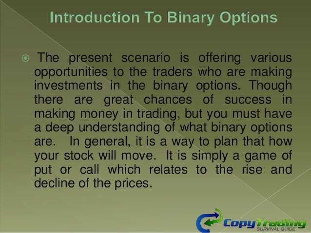 Social Trading Binary Options - 2 the major benefit of using social trading binary options